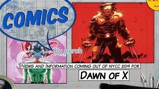 Dawn of X: Revelations and News from NYCC '19