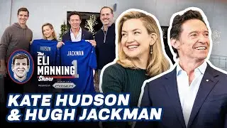 Kate Hudson & Hugh Jackman on Their New Movie “Song Sung Blue” & Hugh’s Nickname for Eli Manning