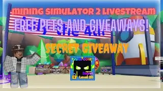 🔴Roblox Mining Simulator 2 Live Free Pets and Secret Pet Giveaways & Grinding Eggs!)🔴