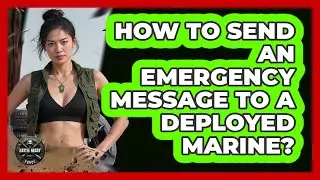 How To Send An Emergency Message To A Deployed Marine?