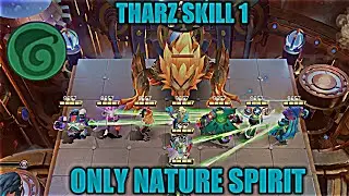 Tharz skill 1 - Only Synergy Nature Spirit - Magic Chess 2022