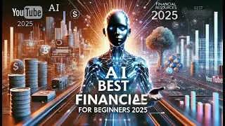 Best Financial Resources For Beginners 2025 | Ai In Stock Market Investing