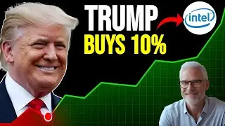 Trump Just Bought 10% of INTEL STOCK  Big News For INVESTORS