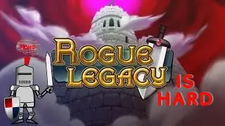 This game gives you ADHD (Rogue Legacy)