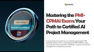 Mastering the PMI-CPMAI Exam: Your Path to Certified AI Project Management