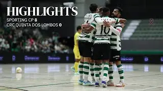 Futsal | Liga Placard: Sporting CP 8-0 CRC Quinta dos Lombos