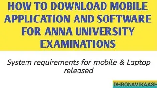 HOW TO DOWNLOAD MOBILE APPLICATION AND SOFTWARE FOR ANNA UNIVERSITY EXAMINATIONS | DHRONAVIKAASH