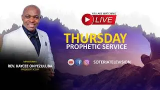 YOU ARE WATCHING LIVE THURSDAY PROPHETIC SERVICE Ministering Rev. Kaycee Onyezuluba 5/2/2026