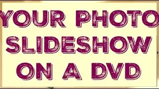 Video DVD Slide Show from My Photos - call 07802 911944