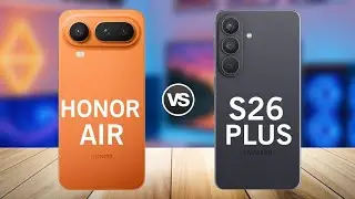 Honor Magic8 Pro Air Vs Samsung Galaxy S26 Plus | Which is One Best Phones 
