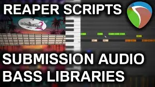 Easier MIDI Bass Programming with this Reaper Scripts (Newer Submission Audio Bass Libraries Only)