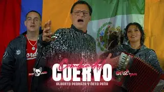 Alberto Pedraza, Neto Pe&ntilde;a - La Cumbia del Cuervo (Video Oficial)