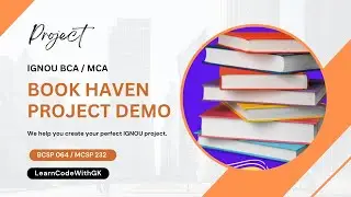 💻 IGNOU Project Approval | Book Haven Project BCA/MCA | BCSP-064 | MCSP-232 | Synopsis & Report