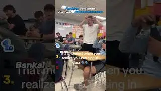 Ranking The Most Awkward School Moments