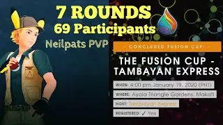 Fusion Cup Tournament ! 69 Participants 7 Rounds!