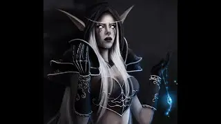 Sylvannas Windrunner sings the Lament of the Highborne
