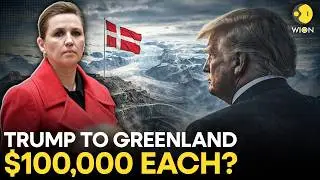 $100,000 Each? Trump&rsquo;s Shocking Plan to Take Over Greenland | WION Originals