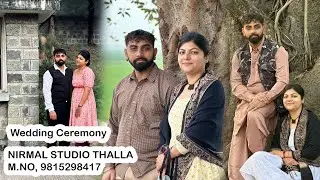 Wedding Ceremony | NIRMAL STUDIO THALLA M.NO, 9815298417  \  04 02 2026