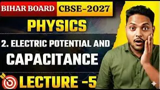 Electric Potential Full Explanation 🔥 | Class 12 Physics Bihar Board 2027 | Science Sutra