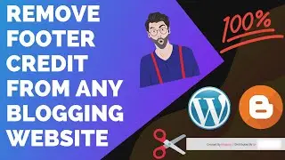 How To Remove Blogger Footer Credit Without Redirecting From Templates || Footer Credit Kaise Hataye
