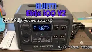 Unboxing The Bluetti Elite 100 V2! My First Power Station!