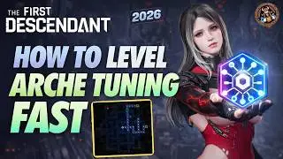 Самый быстрый способ нафармить опыт прокачки арки в The First Descendant! ~ОБНОВЛЕНО ДЛЯ 2026 ГОДА~