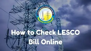 How to Check LESCO Bill Online
