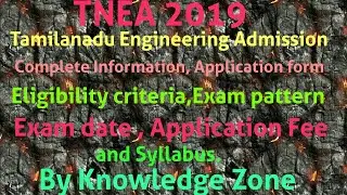 TNEA 2019 COMPLETE INFORMATION,APPLICATION,ELIGIBLITY,EXAM DATE ,PATTERN,APPLICATION FEE,SYALLABUS.