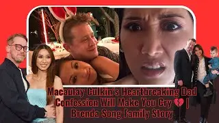Macaulay Culkin&rsquo;s Heartbreaking Dad Confession Will Make You Cry 💔 | Brenda Song Family Story