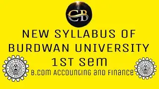 Burdwan University 1st Semester New Syllabus of B.Com Accounting and Finance 2023