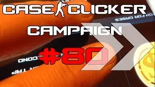 Case Clicker Campaign #80 | High Speed Clicking Cash and Cases | CS GO Clicking Game