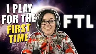 2DKiri Plays FTL for the First Time
