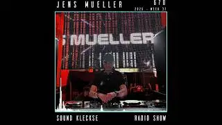 Sound Kleckse Radio Show 0670 - Jens Mueller - 2025 week 37