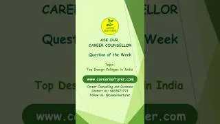 Ask Our Career Counsellor: This Week&rsquo;s Student Question | Top Design Colleges in India #Design #BDes