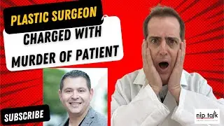 Plastic Surgeon Charged with Murder...AGAIN