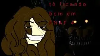 Parte 3 FNAF 4 na noite 4, será que estou ficando bom?
