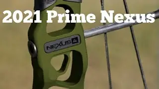 2021 Prime Bow Quick Look- Nexus