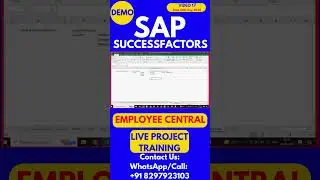 SAP SuccessFactors Employee Central Training Video 17: 24th Aug 2024 #sapsuccessfactorstraining