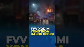 FVV xodimi yong’inda halok bo’ldi