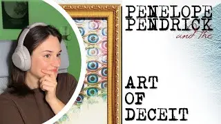 yet another break-in by miss P | Penelope Pendrick and the Art of Deceit, pt.6