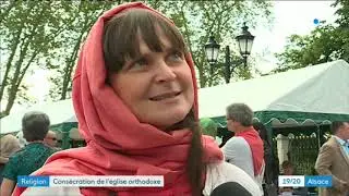 La nouvelle église orthodoxe de Strasbourg consacrée
