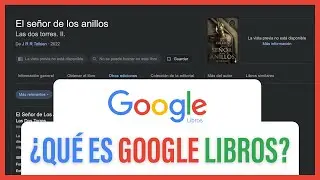 GOOGLE LIBROS - QU&Eacute; ES y COMO FUNCIONA 📚📚📚