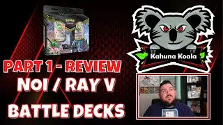 Part 1 - The Review | Noivern vs Rayquaza V Battle Decks