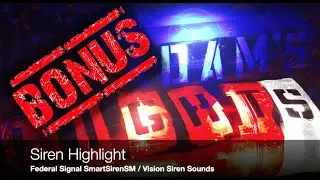 SIREN HIGHLIGHT:  Federal Signal SmartSirenSM
