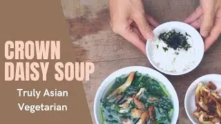 5-Minute Mushrooms and Crown Daisy soup