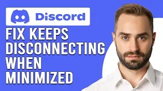 How To Fix Discord Keeps Disconnecting When Minimized (Detailed Procedure To Troubleshoot The Issue)