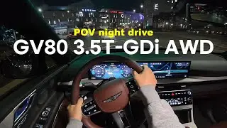 2026 Genesis GV80 3.5T-GDi AWD POV night drive