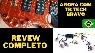 PREAMP TB TECH BRAVO BAIXO CHERUTTI ANTES E DEPOIS