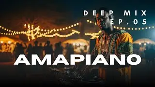 Late Night Amapiano 2026 -- EP 05 🌙 Deep Piano Groove | Chill &bull; Drive &bull; Afro Vibes