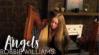 Angels - Robbie Williams (Harp Cover)